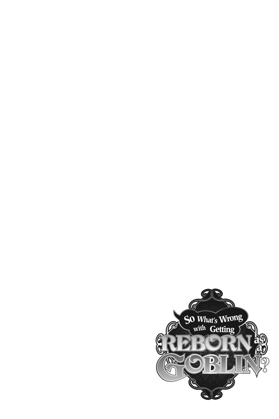 Read So What's Wrong with Getting Reborn as a Goblin EN Manga Online